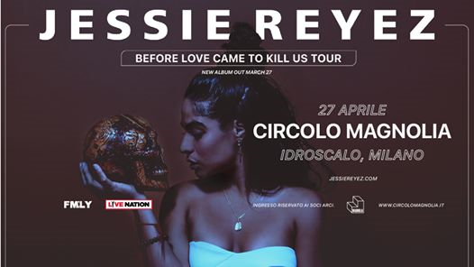 Jessie Reyez live | Magnolia - Milano