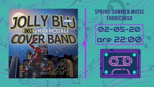 Spring Summer Music - Jolly Blu tribute Band 883 Live