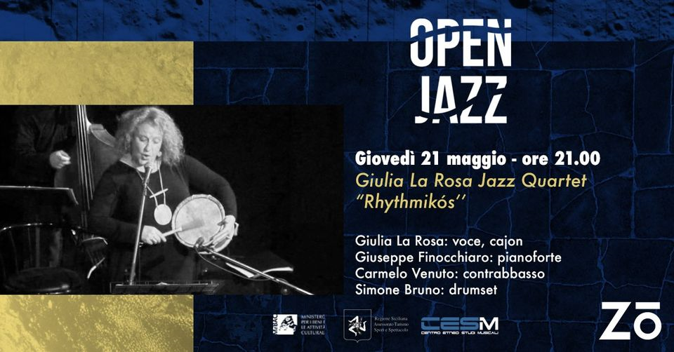 Giulia La Rosa Jazz Quartet “Rhythmikós’’- Open Jazz - Zo