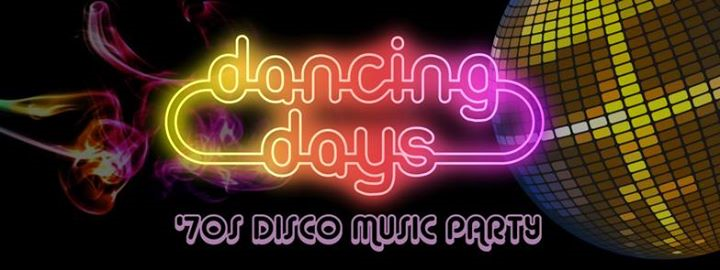 Dancing Days ☆ 70's Disco Music Party ☆ Druso BG