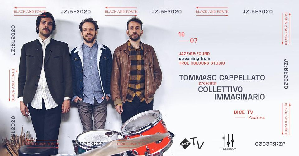 Tommaso Cappellato w/ Collettivo Immaginario x Jazz:Re:Found
