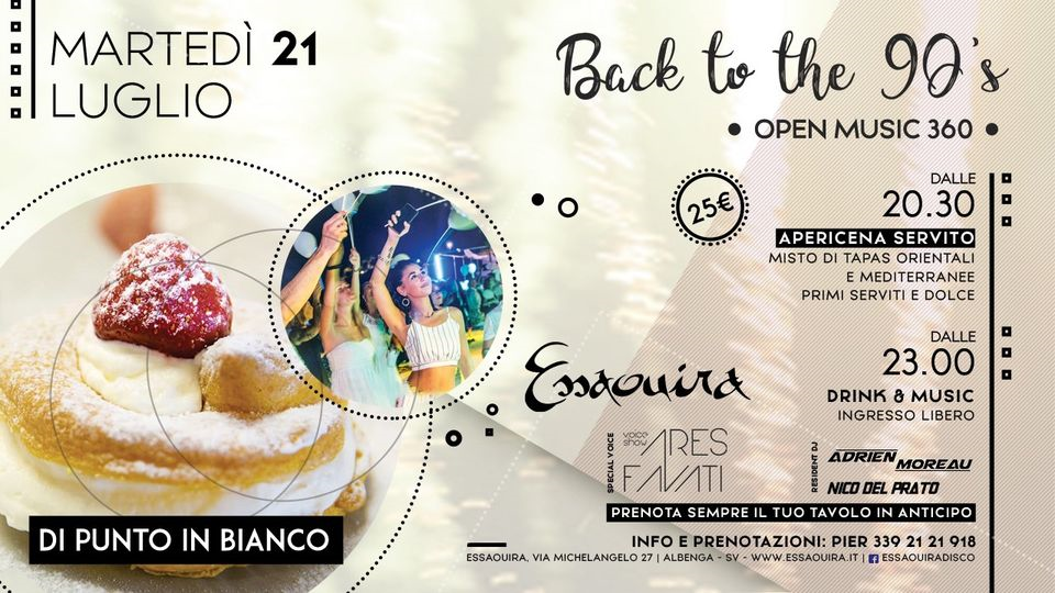 Martedì 21 Luglio-Back To The 90’s “Summertime"
