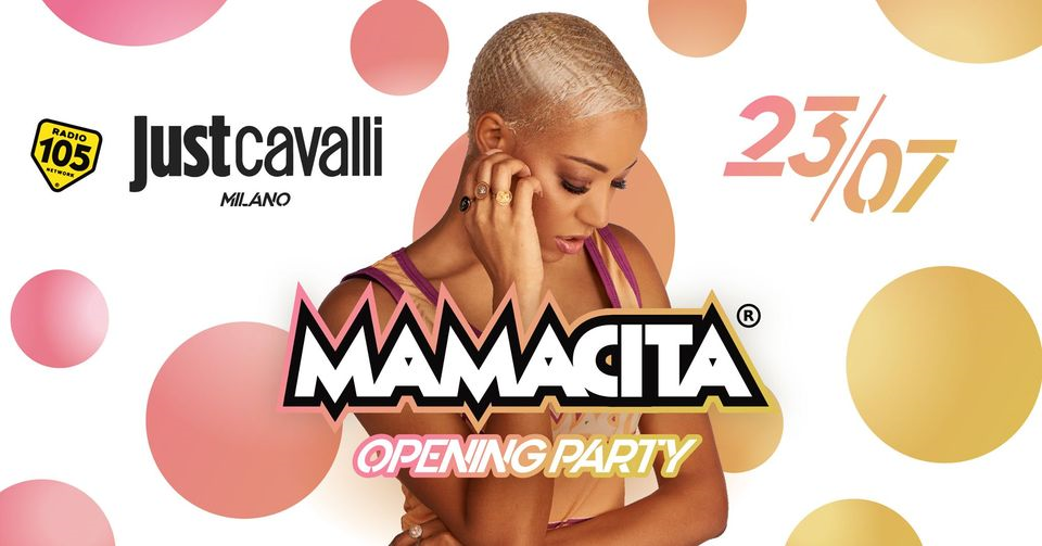 Mamacita Opening Party • Just Cavalli • Milano