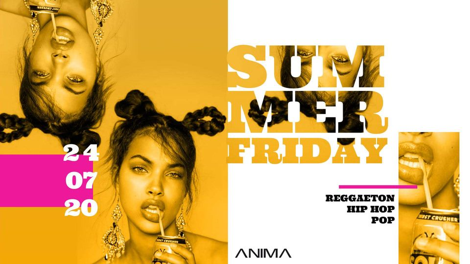 Anima | Summer Friday