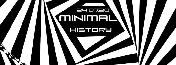 Minimal History - 24.7.20