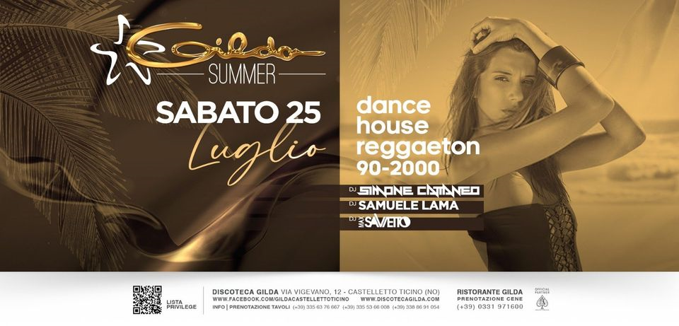 Discoteca Gilda • Guest Simone Cattaneo • Sabato 25 Luglio 2020