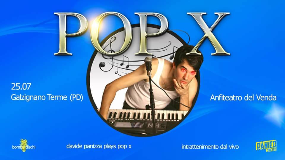 Davide Panizza plays Pop X • Anfiteatro Del Venda