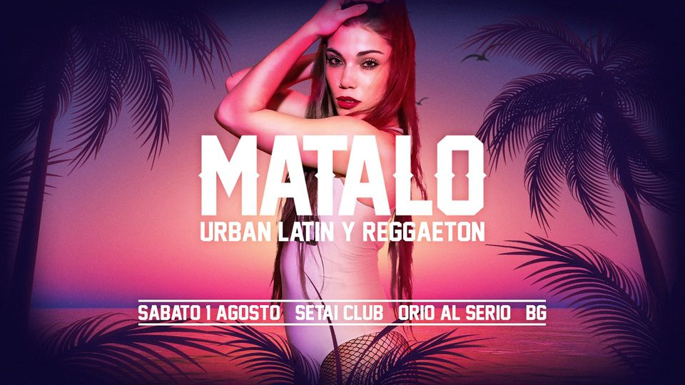 Matalo - Urban Latin y Reggaeton al Setai