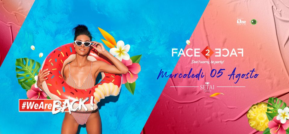 ★ Face2Face Party ★ MERC. 5/8 @ Setai Garden ★