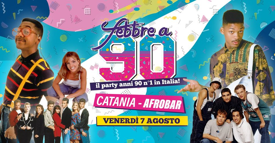 Febbre a 90 • Catania • Afrobar