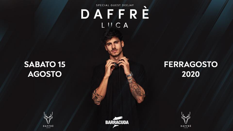 Luca Daffrè at Barracuda Club | Ferragosto 2020