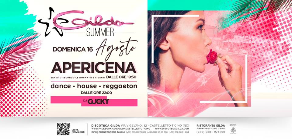Discoteca Gilda • Aperitivo Live & Club • Domenica 16 Agosto '20