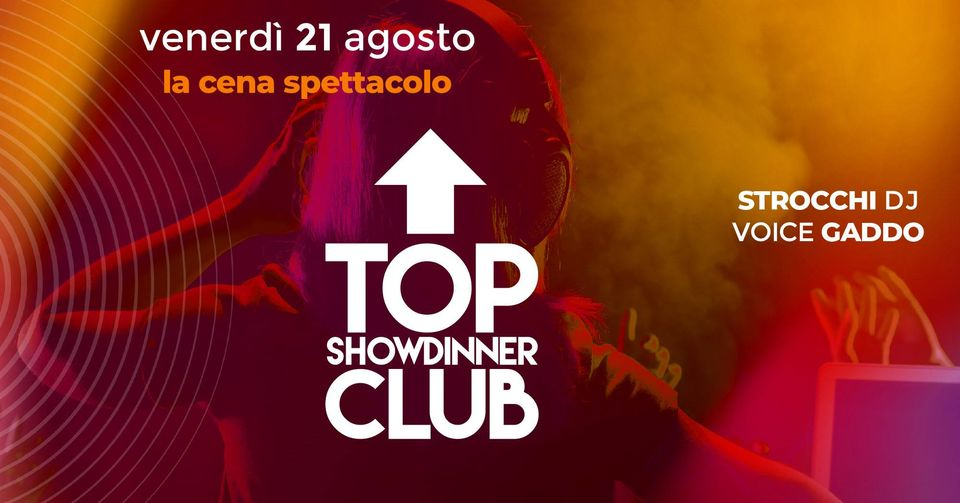 Venerdì la cena spettacolo è solo al Top Club Rimini
