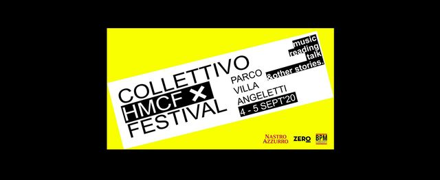 Collettivo HMCF X Festival - Bologna - 4/5 Settembre