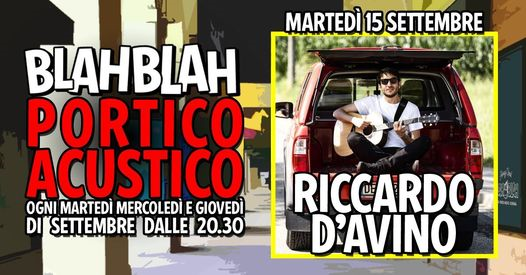 Riccardo D'Avino live @Blah Blah - Portico Acustico