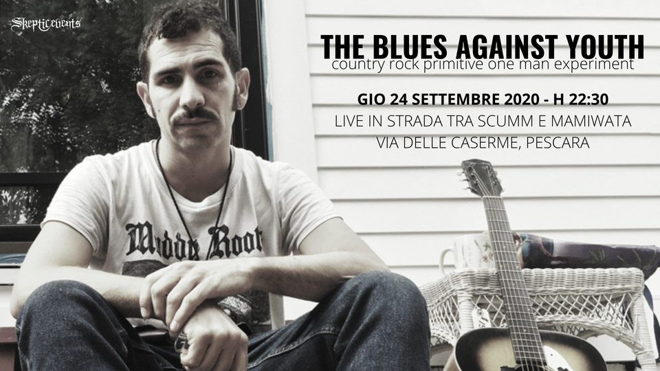 The Blues Against Youth Live tra Scumm e MamiWata • Gio 24/09