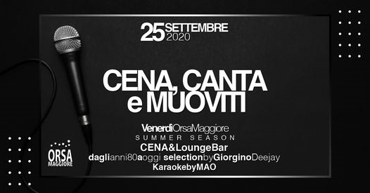 CENA, CANTA E Muoviti - Venerdì OrsaMaggiore - 25.09