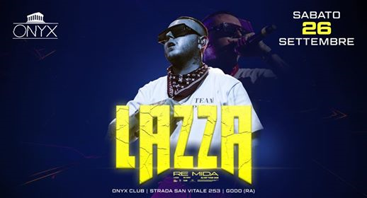 Lazza Live - Re Mida Tour - Onyx Club