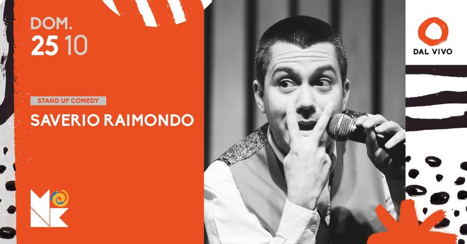 Saverio Raimondo Live - Stand up Comedy at MONK // Roma