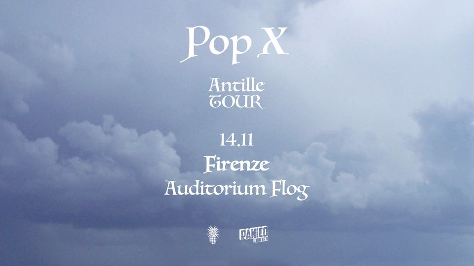 Data annullata - Pop X • Firenze • Auditorium Flog
