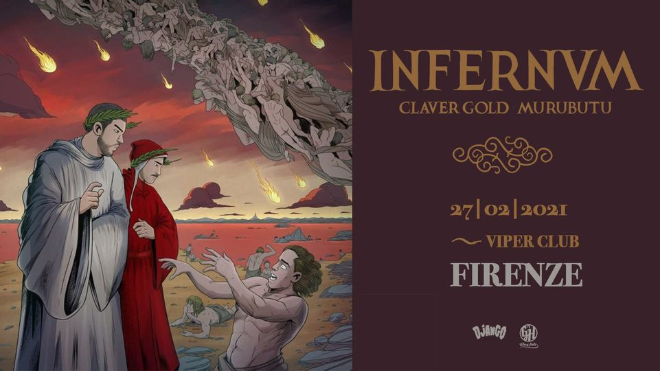 Claver Gold & Murubutu "Infernvm tour" • Viper - Firenze