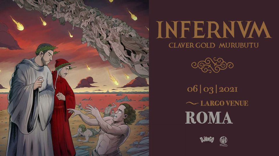 Claver Gold & Murubutu "Infernvm tour" • Largo Venue - Roma [ANNULLATO]