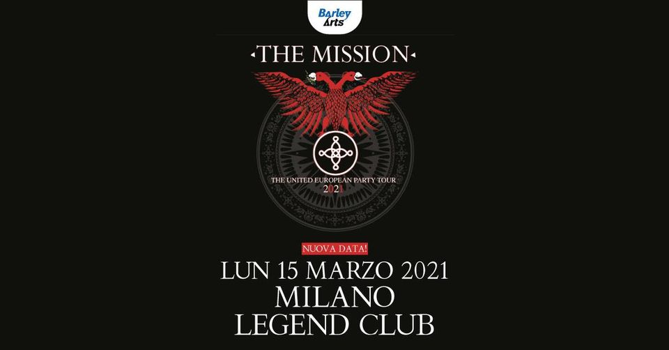 The Mission live in Milan / The United European Party Tour