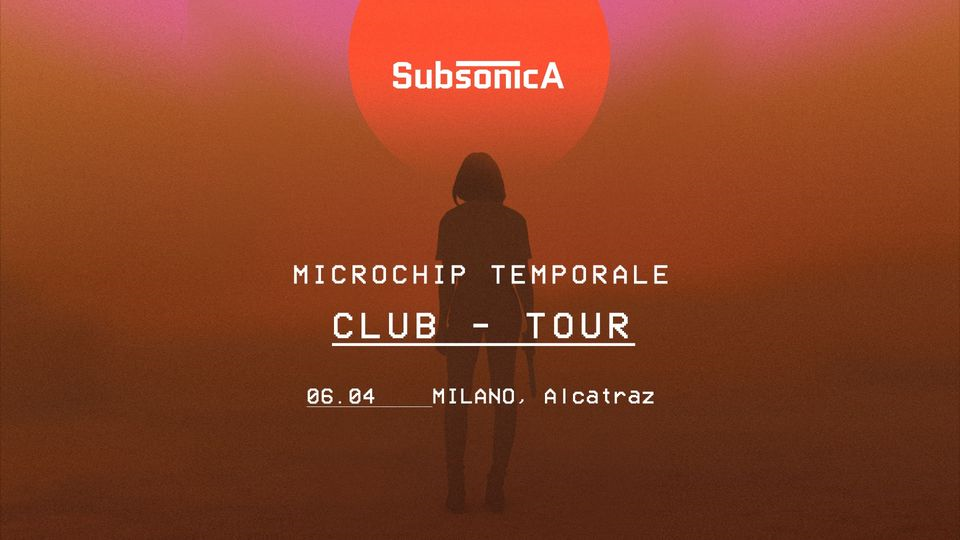 Subsonica - Microchip Temporale Club Tour - Milano