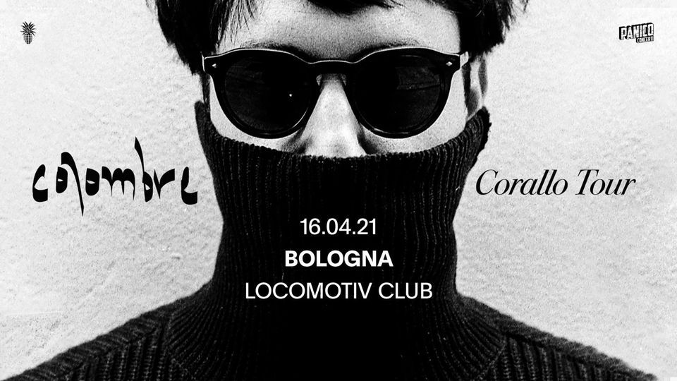 Colombre live al Locomotiv • Bologna