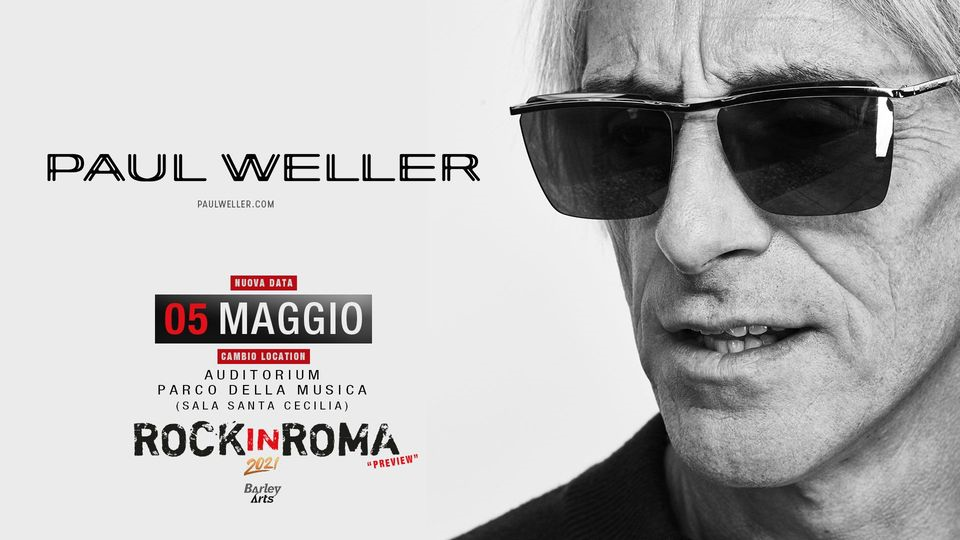 Paul Weller // Rock in Roma - Auditorium Parco della Musica