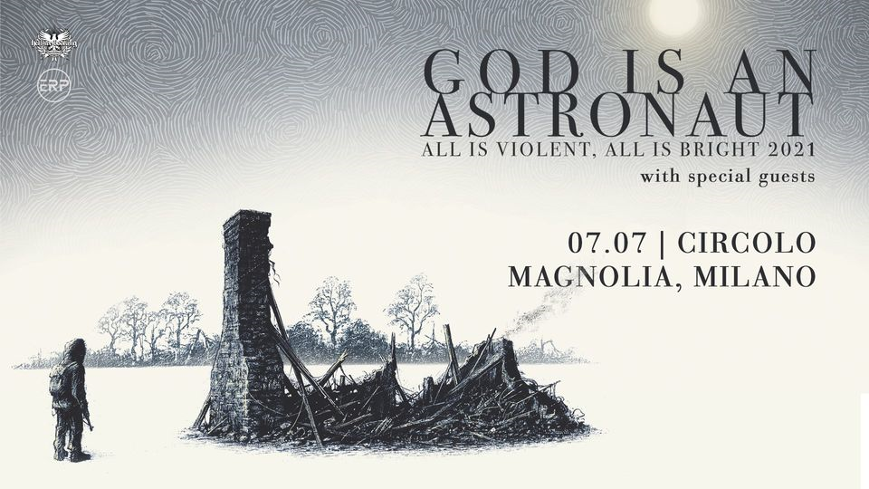 God Is An Astronaut + Guests | Magnolia Estate, Milano