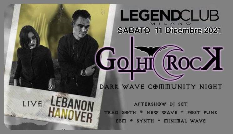 Lebanon Hanover Live - Gothic Rock Darkwave Milano