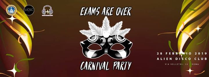 28.02.2019 *** EXAMS ARE OVER - Carnival Party