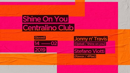 Shine On You w/ Stefano Viotti & Jonny n' Travis
