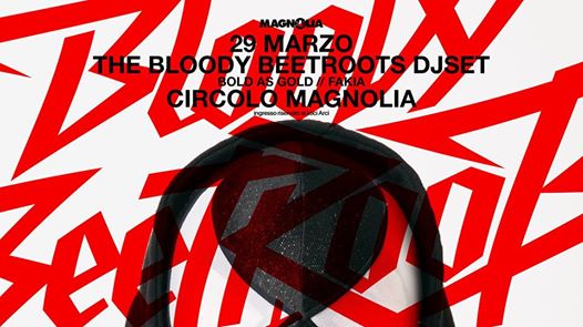 The Bloody Beetroots djset | Magnolia - Milan