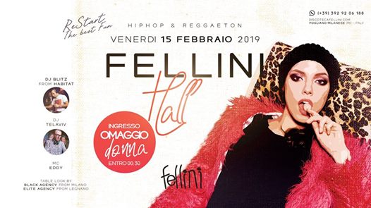 Fellini Hall • Hip Hop Reggaeton Dancehall • Ven 15 Febbraio