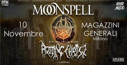 Moonspell & Rotting Christ - Milano - 2019