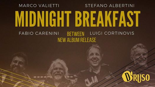 Midnight Breakfast ✦ Presentazione nuovo disco ✦ Live at Druso