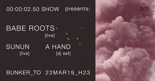 Babe Roots // Sunun // A Hand // pwd by United Roots SoundSystem