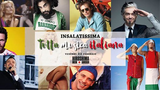 Insalatissima / Tutta Musica Italiana / Hiroshima Mon Amour