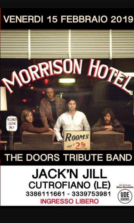 Morrison Hotel live, Doors tribute band, al Jack'n Jill