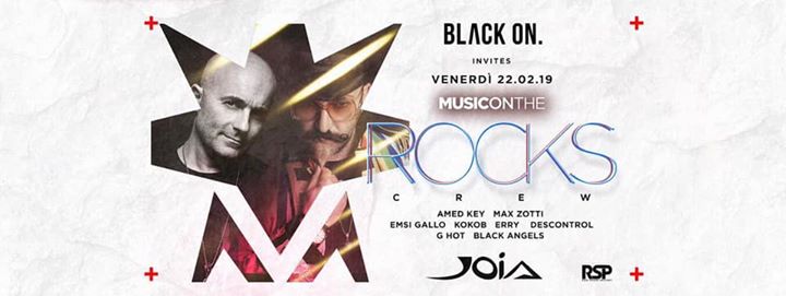 Venerdì | Black On invites Music On The Rocks at Joia