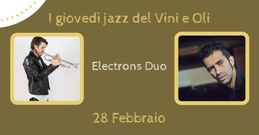 Electrons Duo Live per i giovedì jazz del Vini e Oli