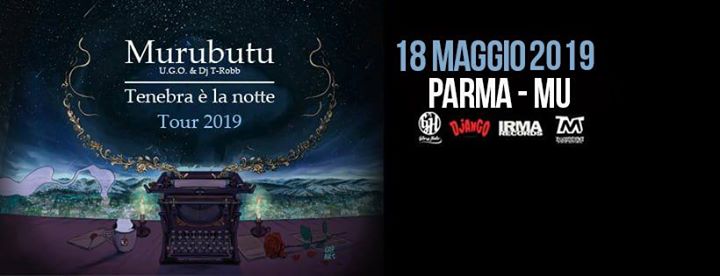 Murubutu - Tenebra è la notte - Parma @MU