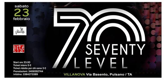 Seventy Level in concerto + Dj Set