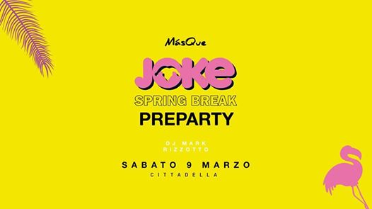 Preparty JOKE • Masque Cittadella