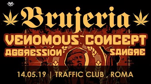 Brujeria, Venomous Concept, Aggression & Sangre | Traffic Club