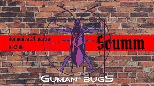 Guman Bugs live allo Scumm - dom 24 mar