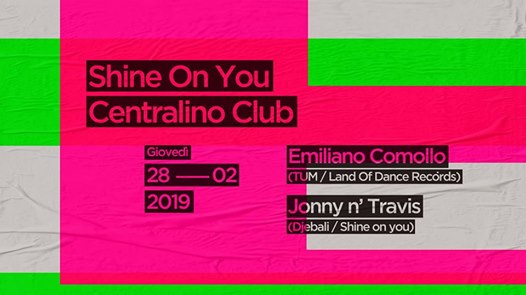 Shine On You w/ Emiliano Comollo & Jonny n Travis