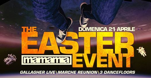 The Easter Event :: GALLAGHER Live :: Mamamia Senigallia (An)
